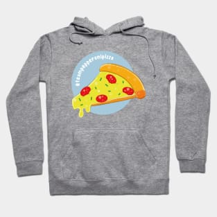 #TEAMPEPPERONIPIZZA Hoodie